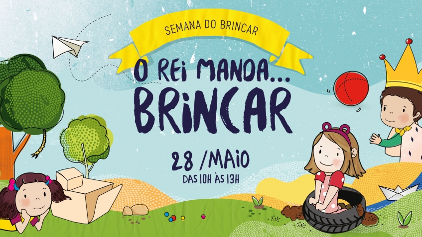 “O REI MANDA…BRINCAR”