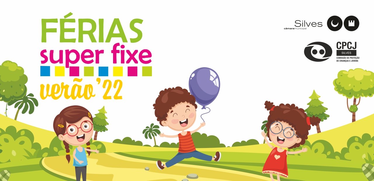 FÉRIAS SUPER FIXE VERÃO 2022
