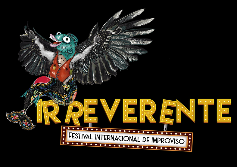 IRREVERENTE - Festival Internacional de Improviso
