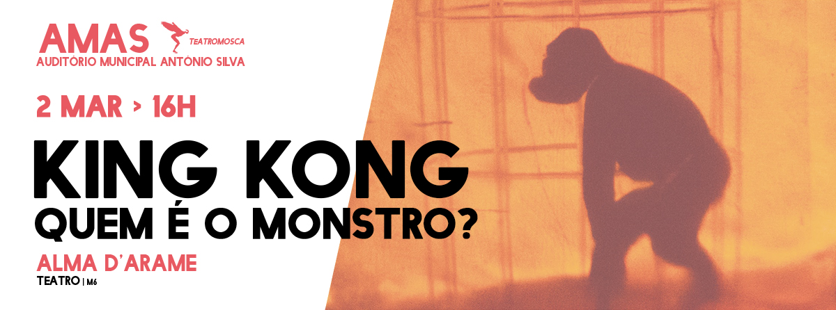 KING KONG - QUEM É O MONSTRO?