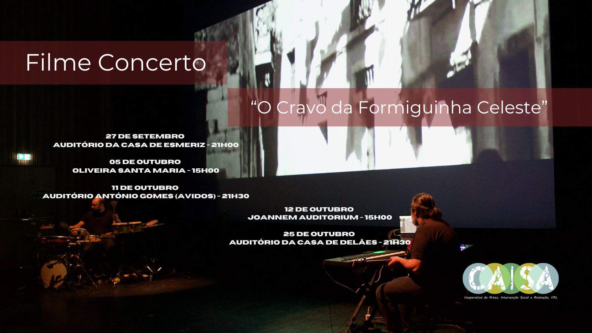 FILME CONCERTO “O CRAVO DA FORMIGUINHA CELESTE"